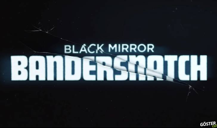 Black Mirror: Bandersnatch’in Resmi Fragmanı Yayınlandı
