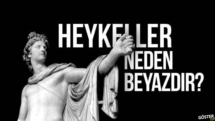 Heykeller neden beyazdır, hiç merak etmiş miydiniz?