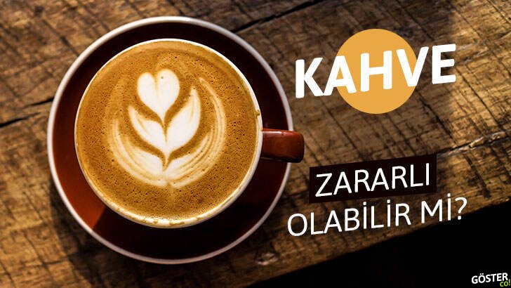 Kahve ne zaman ve ne kadar içilmeli, kararında içince yararı var mı, fazlası zararlı mı?