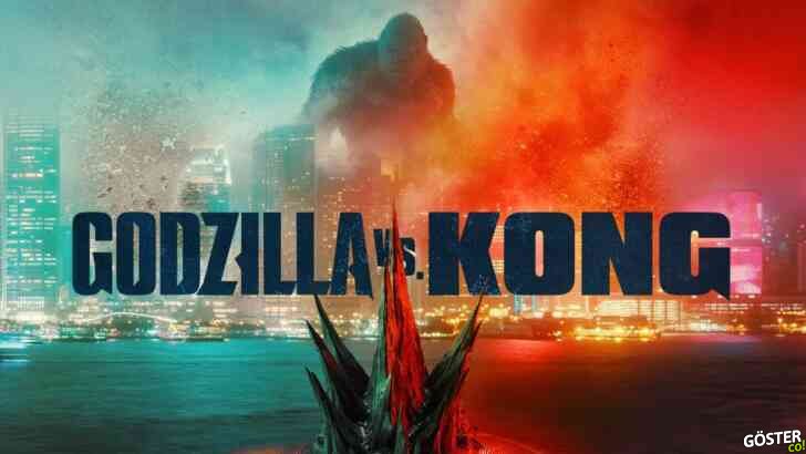 ‘Godzilla, Kong’a Karşı’ filminin fragmanı görücüye çıktı