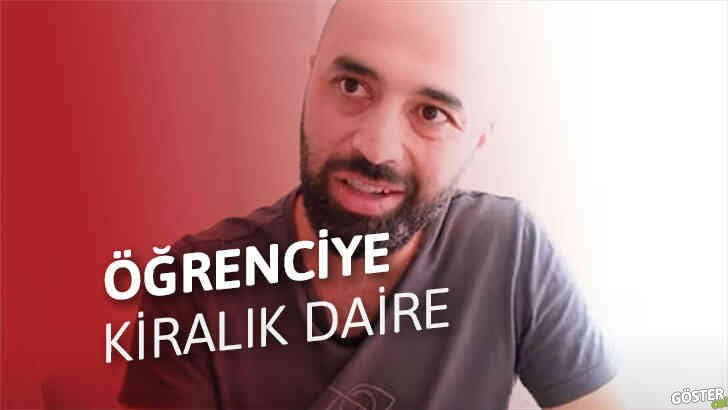 Öğrenciye kiralık daire: Acınacak halimize gülüyoruz