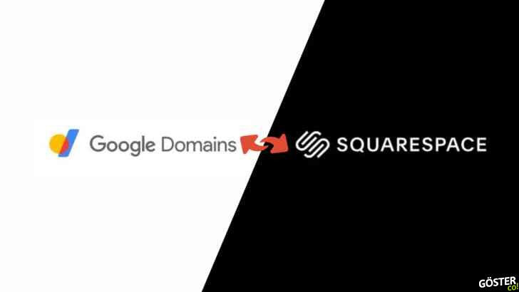 Squarespace, Google Domains’i satın aldı: İlgili duyuru ve önemli sorulara yanıtlar ile tüm bilmeniz gerekenler